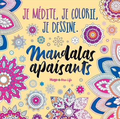 Image de Je médite, je colorie, je dessine - Mandalas apaisants