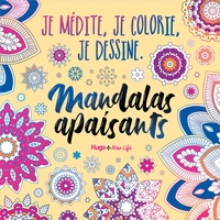 Image de Je médite, je colorie, je dessine - Mandalas apaisants