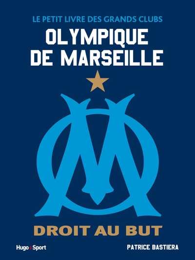 Picture of Le petit livre des grands clubs - Olympique de Marseille