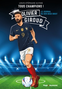 Image de Tous champions ! Olivier Giroud