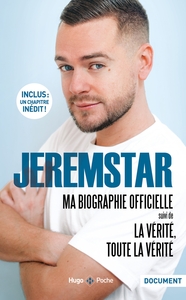 Image de Jeremstar : Ma biographie officielle - Suivi de La vérité toute la vérité -Chapitre Inédit-