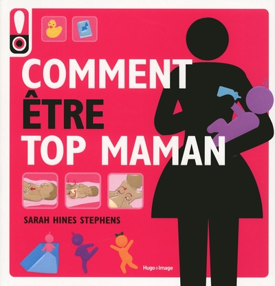 Image de Comment être top Maman