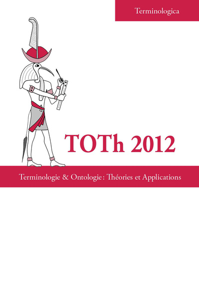 Picture of TOTh 2012 - terminologie & ontologie, théories et applications