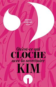 Image de Qu'est-ce qui cloche avec la secrétaire Kim ?