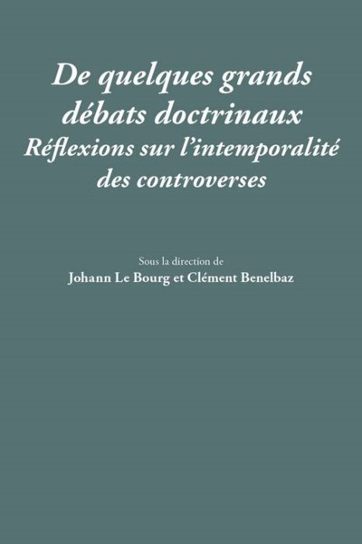 Picture of DE QUELQUES GRANDS DÉBATS DOCTRINAUX