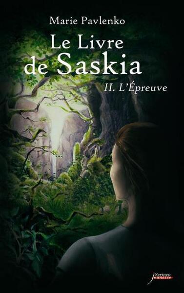 Image de Le livre de Saskia - tome 02 : L'épreuve