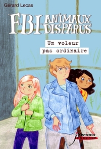 Picture of FBI animaux disparus - Un voleur pas ordinaire