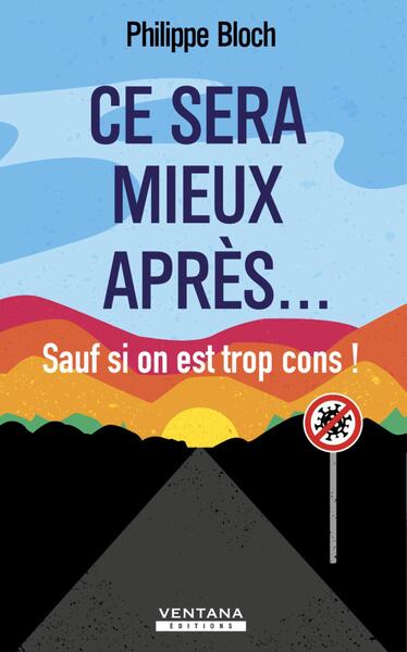 Image de Ce sera mieux après... sauf si on est trop cons !