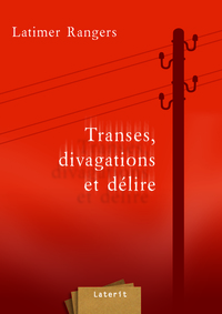 Image de Transes, divagations et délire