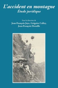 Image de L'ACCIDENT EN MONTAGNE. ÉTUDE JURIDIQUE