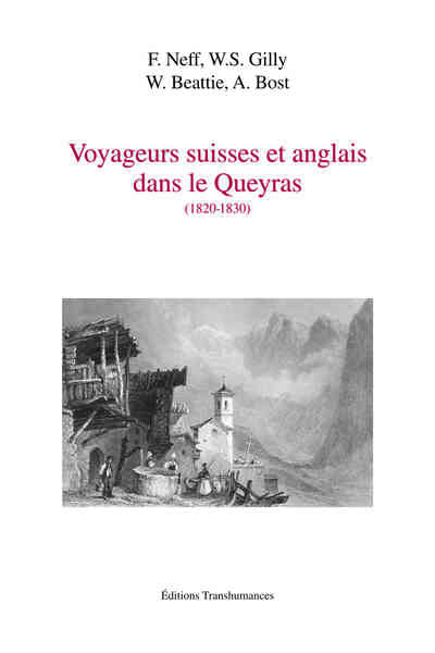 Picture of Voyageurs suisses et anglais dans le Queyras (1820-1830)