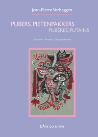 Picture of Pubères, putains / Pubers, pietenpakkers