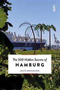 Image de THE 500 HIDDEN SECRETS OF HAMBOURG