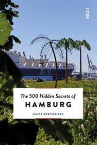 Image de THE 500 HIDDEN SECRETS OF HAMBOURG