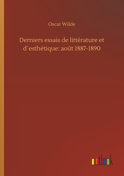 Image de Derniers essais de littérature et d´esthétique: août 1887-1890