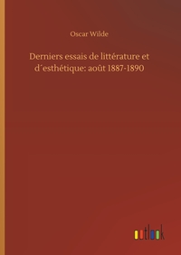 Image de Derniers essais de littérature et d´esthétique: août 1887-1890