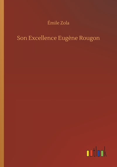 Image de Son Excellence Eugène Rougon