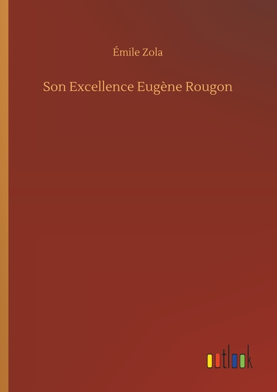 Image de Son Excellence Eugène Rougon