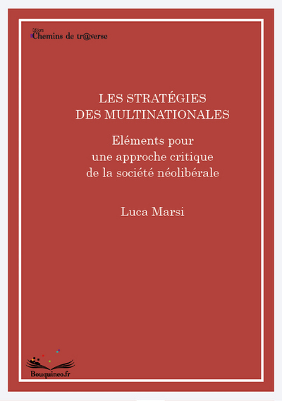 Image de Les stratégies des multinationales - Eléments pour une approche critique de la société néolibérale