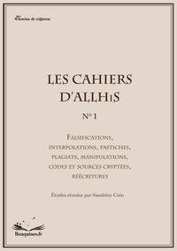 Picture of Les Cahiers d'Allhis n°1 : Falsifications, interpolations, pastiches, plagiats, manipulations, codes
