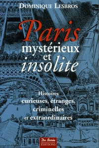 Image de PARIS MYSTERIEUX ET INSOLITE T1
