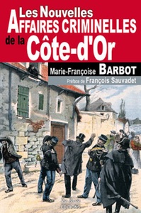 Image de COTE D'OR NOUVELLES AFFAIRES CRIMINELLES