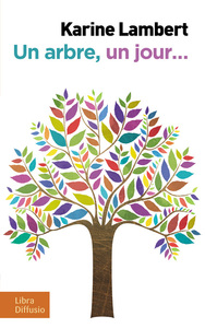 Picture of Un arbre, un jour…