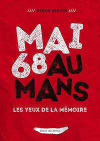 Image de Mai 68 au Mans Les yeux de la mémoire