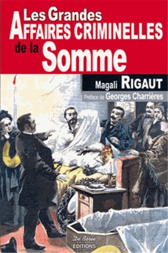 Image de SOMME GRANDES AFFAIRES CRIMINELLES