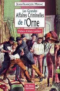Image de ORNE GRANDES AFFAIRES CRIMINELLES