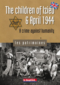 Image de The childrenof Izieu a crime against humanity (English)