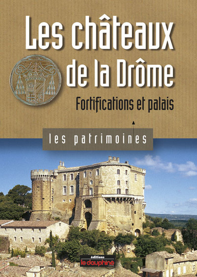 Picture of Les chateaux de la Drôme fortification et palais