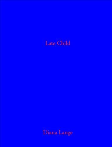 Image de Diana Lange Blue Late Child /anglais