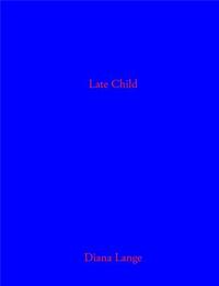 Image de Diana Lange Blue Late Child /anglais