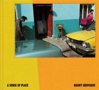 Image de Harry Gruyaert A Sense of Place /anglais