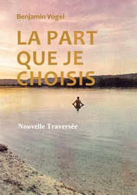 Image de La part que je choisis