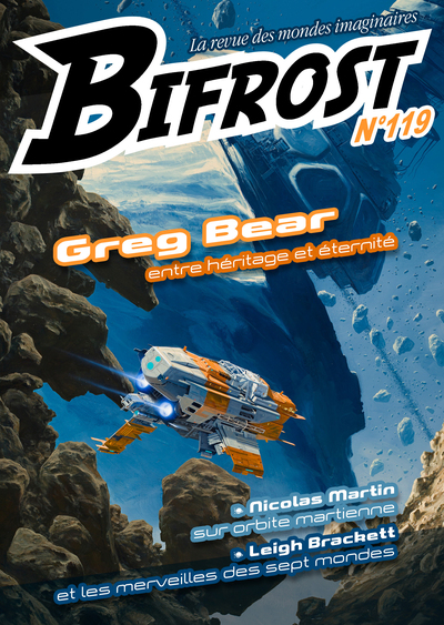 Picture of Bifrost n°119 : Greg Bear, entre héritage et éternité