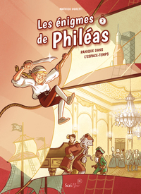 Picture of Les énigmes de Phileas - Tome 2 Panique dans l'espace-temps