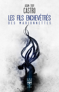 Image de Les fils enchevêtrés des Marionnettes