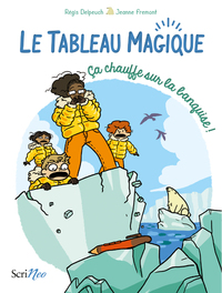 Image de Le Tableau Magique - Ca chauffe sur la banquise !