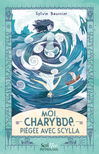 Picture of Moi, Charybde, piégée avec Scylla