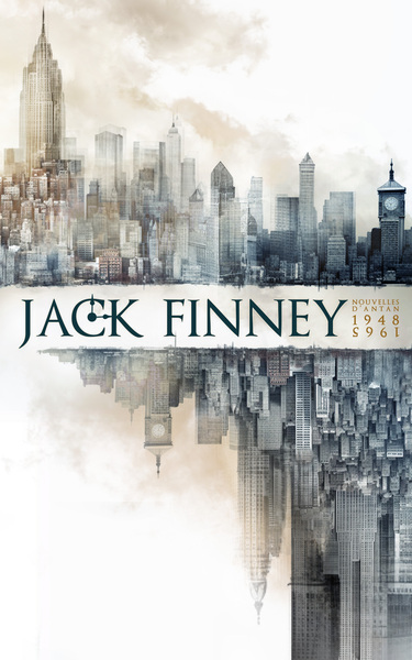 Picture of Jack Finney, nouvelles d'antan, 1948 -1965