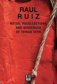 Picture of Notes, Recollections and Sequences of Things Seen