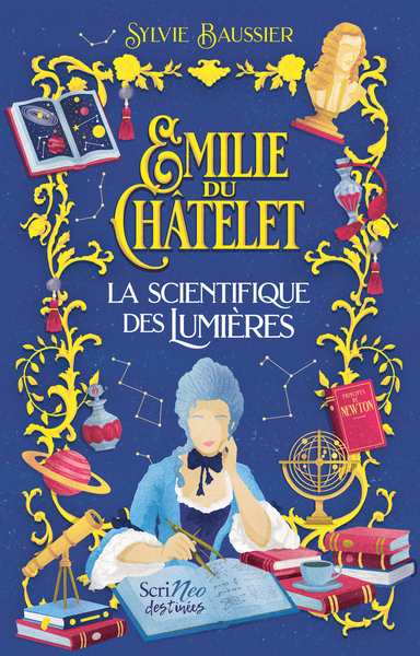 Picture of Emilie du Châtelet - La scientifique des Lumières