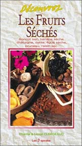 Image de Découvrez Les Fruits Séchés