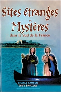 Picture of Sites étranges et mystères dans le sud de la France