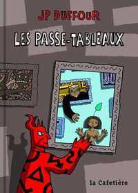 Image de Passe-tableaux (Les)