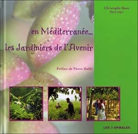 Picture of En Méditerranée : les jardiniers de l'avenir