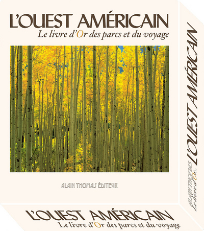 Image de L'Ouest américain, Le livre d'Or des parcs et du voyage en 2 tomes