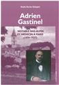 Image de ADRIEN GASTINEL NOBABLE BAS ALPIN ET MEDECIN A PARIS 1856-1937